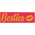 Besties